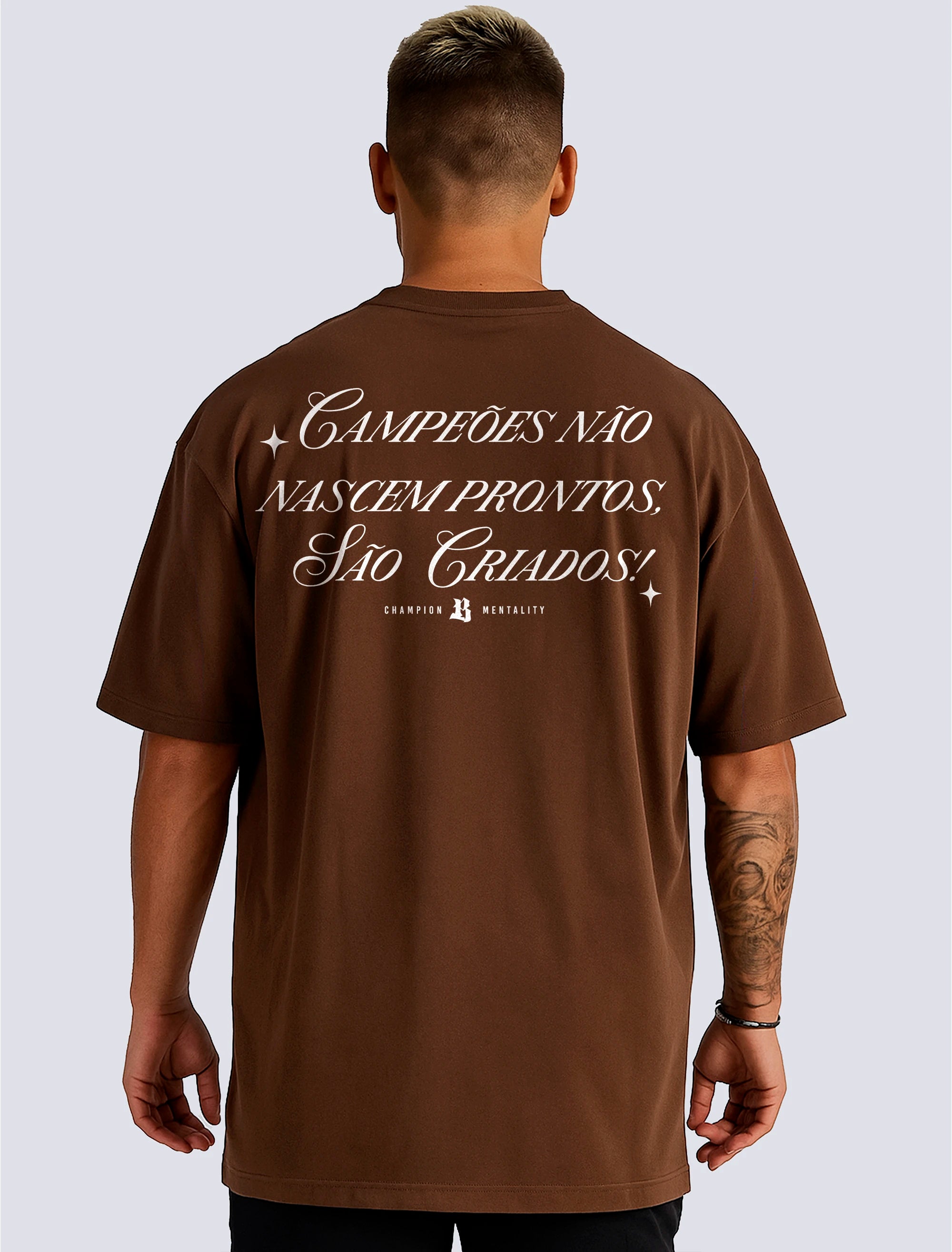 Camiseta Oversized Campeões Não Nascem Prontos Marrom
